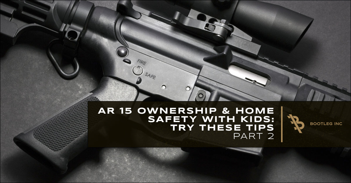 AR-15 Ownership & Home Safety With Kids: Try These Tips