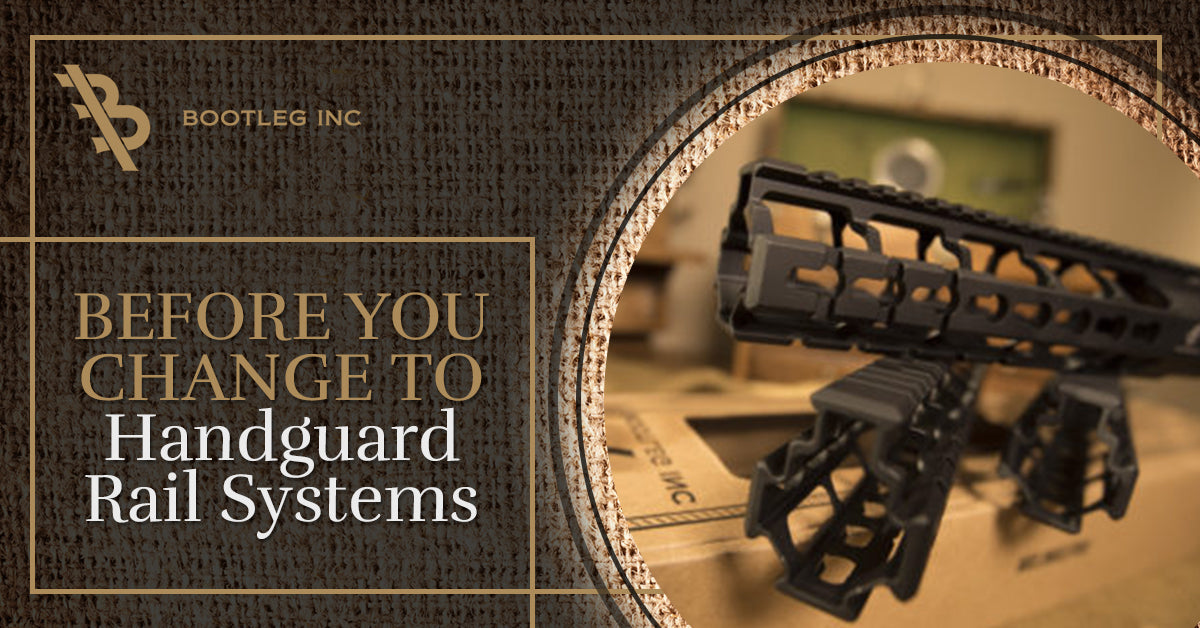 Before You Change Handguard Rail Systems