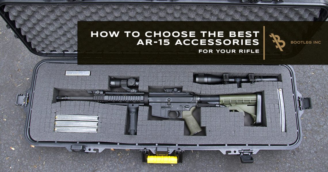 What To Consider When Choosing AR15 Accessories Bootleg Inc